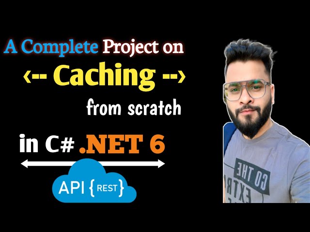 A Complete Project on Caching in .NET Web API from scratch | In-Memory-Caching in C# 🔥