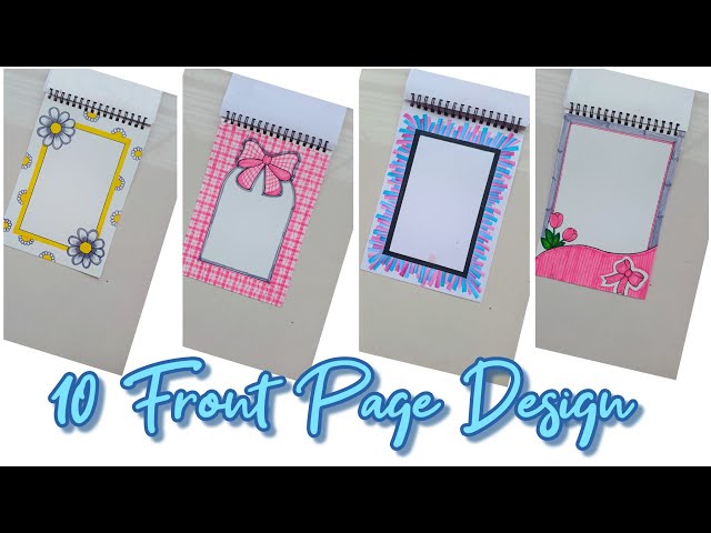10 Front Page Designs for Projects | Easy Border Designs for Notes .