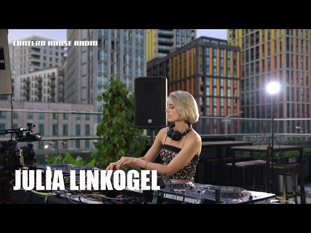 Julia Linkogel @ Lantern House Radio (London Sunset Set) - July 2026