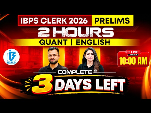 IBPS Clerk 2026 Prelims | 2 Hours Complete Revision | Quant + English | Day 3