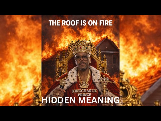 Kingcharlie Prince Shares the Hidden Message Behind 'The Roof is on Fire' Chant