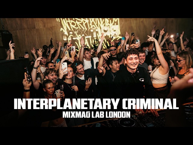 Interplanetary Criminal | Mixmag Lab London 2025