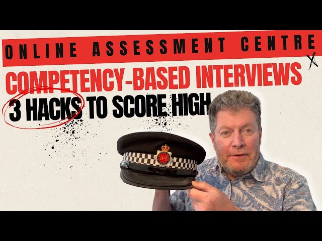 Online Assessment Centre | Competency-Based Interviews: 3 Hacks to Score Higher in 5 Minutes