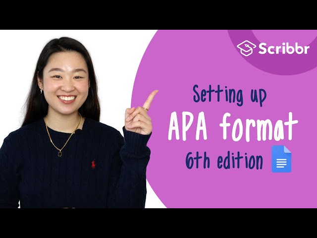 APA Format for Papers in Google Docs: 3-Minute Setup (6th Edition) | Scribbr 🎓