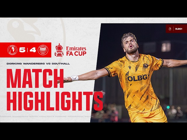 NINE GOAL FA CUP THRILLER | Dorking Wanderers 5-4 Southall | FA Cup | MATCH HIGHLIGHTS