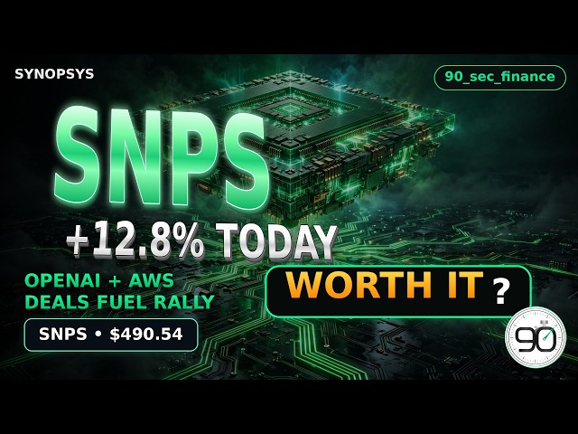 Deep Dive - SNPS +12.8% to $490.54: OpenAI + AWS Deals Fuel Rally — Still a Buy?