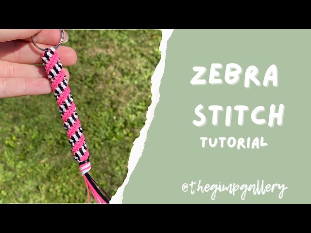 How To: Zebra Stitch Gimp Keychain