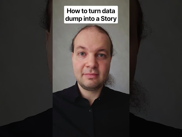How to turn Data dump into a Story
