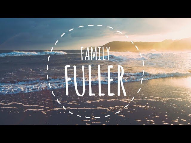 #FULLERFAMILY 2