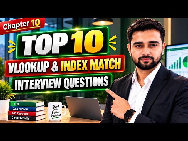 Top 10 VLOOKUP & INDEX MATCH Interview Questions | Excel Practical Questions | Chapter 10