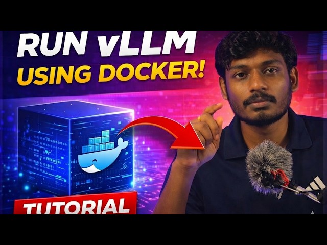 Run vLLM using Docker – Complete Tamil Tutorial | Step by Step Guide