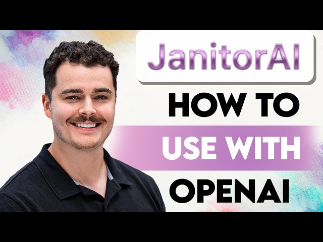 How To Use OpenAI in Janitor AI [2026 Guide]