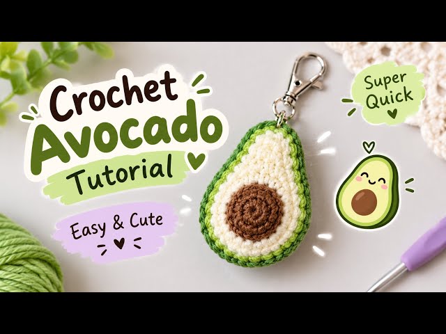 Crochet Avocado Tutorial | Cute and Easy🥑