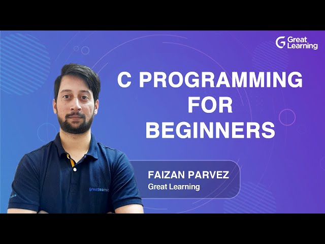 C Programming for Beginners | C Programming Tutorial in 2021 | Learn C Programming | Great Learning
