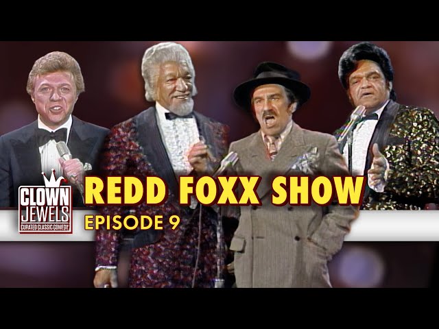 Redd Foxx Show | Episode 9 | FULL SHOW