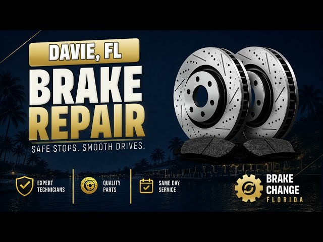 Brake Repair in Davie FL