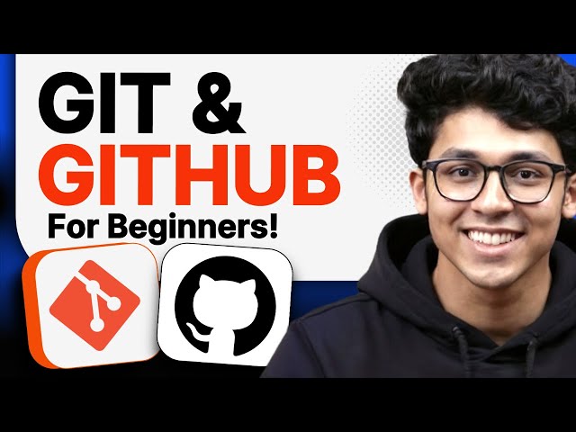 Complete Git and GitHub Tutorial for Beginners