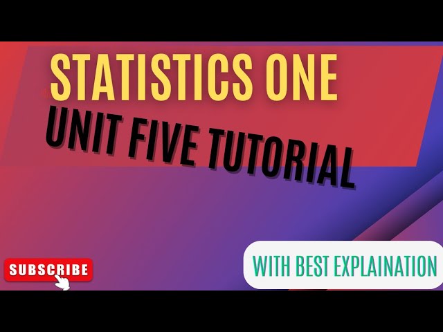 Statistics One Unit five tutorial ( probability)