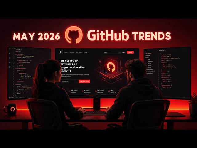 GitHub Trending monthly #7（2026.05）