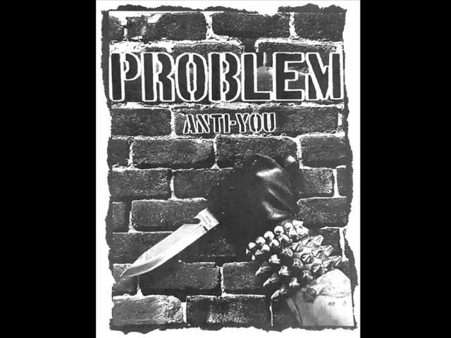PROBLEM - Anti-You [7" EP]