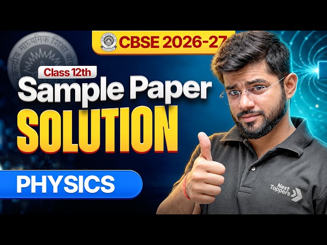 CBSE Class 12th Physics Sample Paper Solution 2026-27 | Detailed Analysis With Answer Key | Ravi Sir
