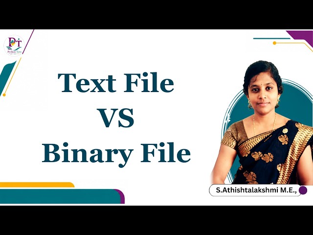 Text File vs Binary File: Key Differences Explained | Class 12 | Computer Science | IP | Class 11