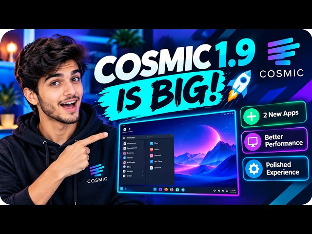 COSMIC 1.9 Is BIG! 🚀 New Apps, Better Performance & BIG Linux Desktop Changes!
