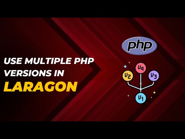 How to Change and Use Multiple PHP Versions in Laragon || #2024 || multiple PHP versions in windows