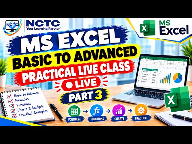 MS Excel Full Course | Excel Basic to Advanced | Practical Excel LIVE Class ( Part 3 )