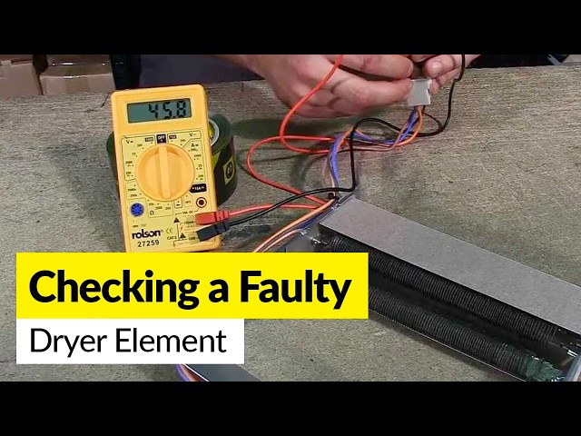 How to check a faulty dryer element using a multimeter