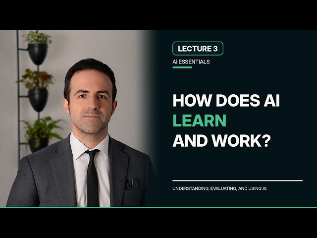 How Does AI Learn? Machine Learning, Neural Networks, and LLMs | AI Essentials 3