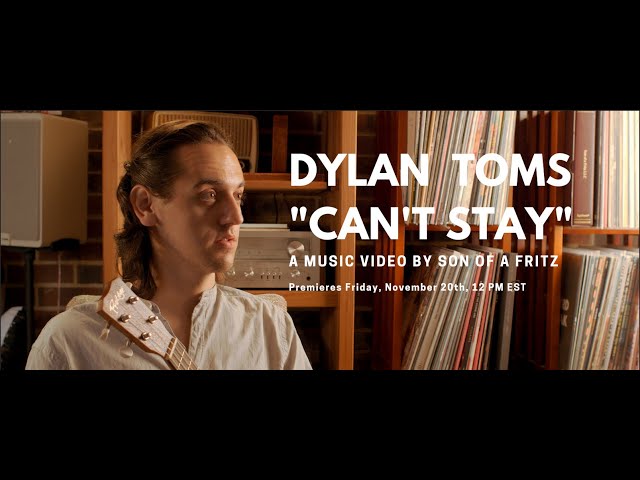 Can't Stay - A Dylan Toms Music Video [2020]