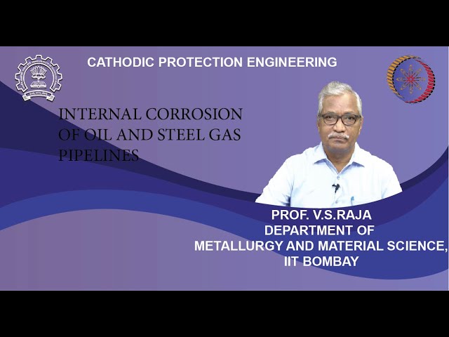 Lecture 13 :  Internal corrosion of oil and steel gas pipelines