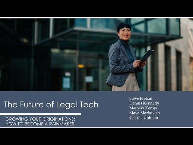 The Future of Legal Tech