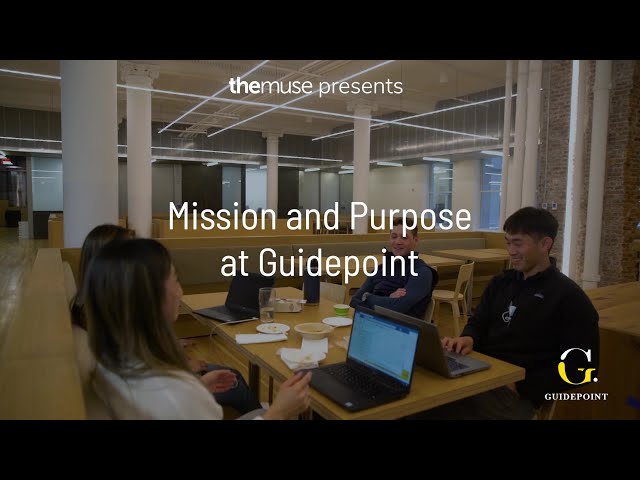 Working At Guidepoint - Mission And Purpose