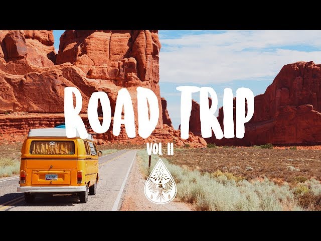 Road Trip 🚐 - An Indie/Pop/Folk/Rock Playlist | Vol. 2