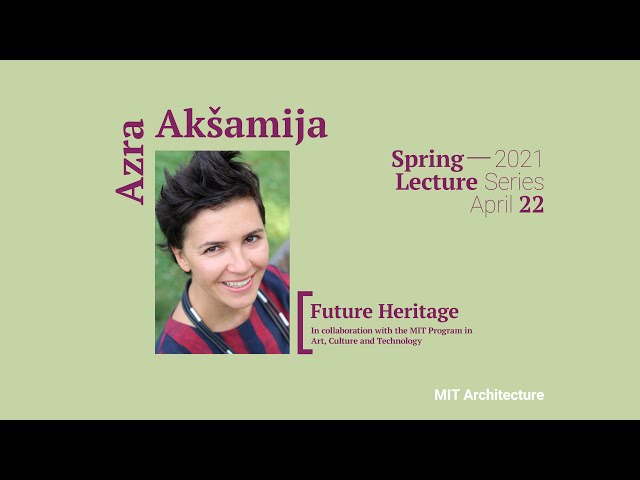Azra Akšamija | Future Heritage