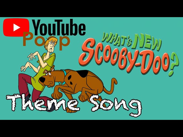 YTP - What's New Scooby-Doo THEME SONG