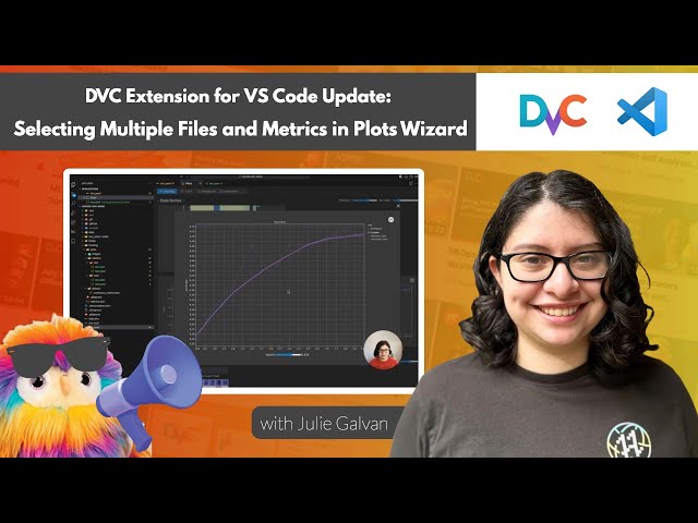DVC Extension for VS Code Product Update: Selecting Multiple Files and Metrics in Plots Wizard