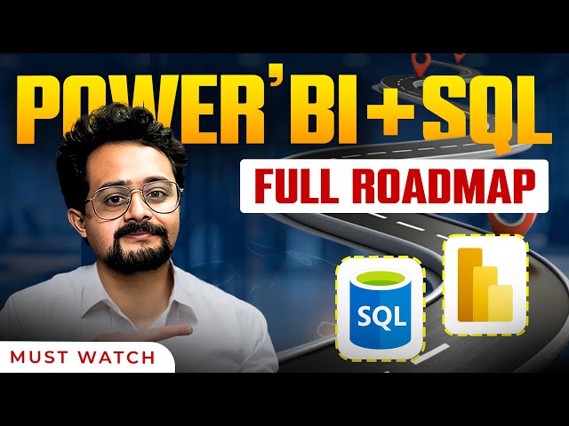 Power BI & SQL Learning Path 2025 | Start Your Journey to Become Industry-Ready