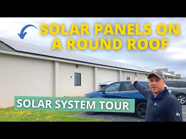Solar Panels on a Rounded Roof - A Commercial Solar Energy System Tour