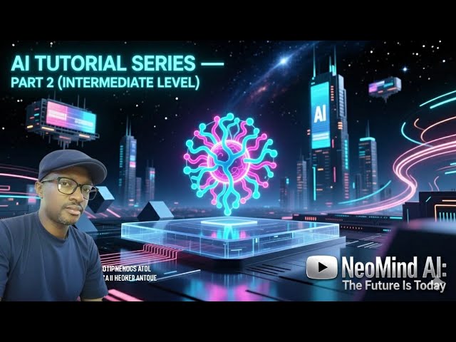 AI TUTORIAL SERIES (PART2) INTERMEDIATE LEVEL  Machine Learning Essentials