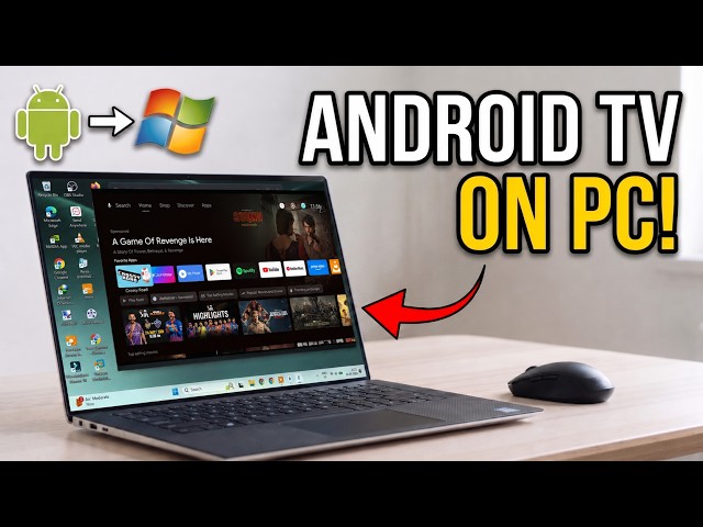How to Run Android TV on Windows PC