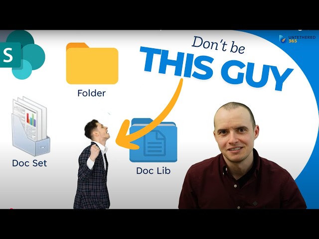 SharePoint Folders vs Doc Libraries vs Doc Sets - The RIGHT way to store documents