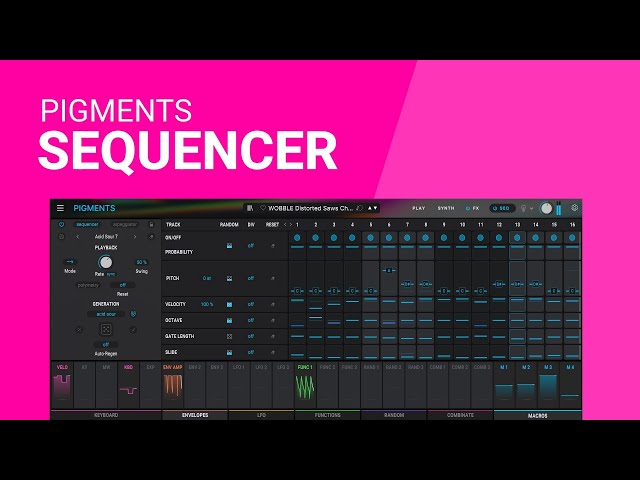 PIGMENTS Sequencer by ARTURIA deep dive guide tutorial