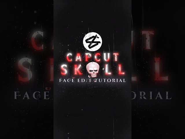 Skull Face Edit Tutorial 💀🔥| Capcut Tutorial #shorts #capcuttutorial