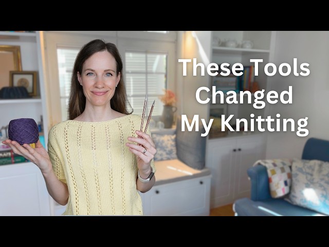 10 Knitting Tools That Actually Make You A Better Knitter