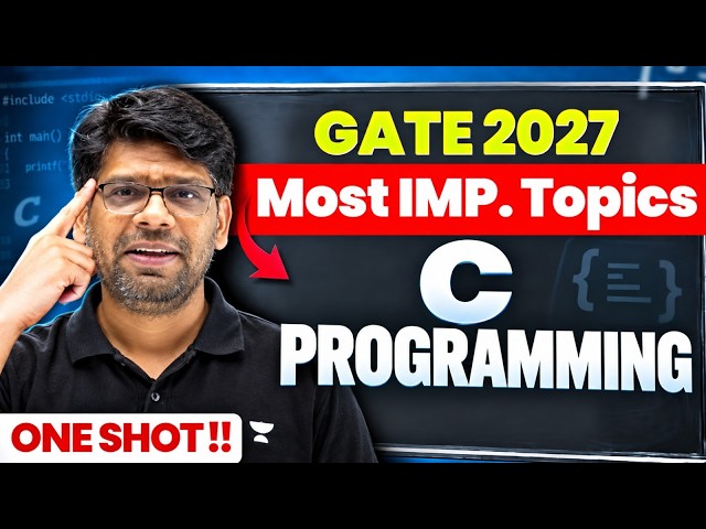 🔥 GATE 2027 C Programming One Shot | Most Important Topics for GATE CSIT | Score Booster