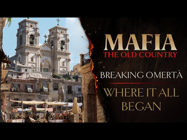 Breaking Omertà: "Where It All Began" | Mafia: The Old Country