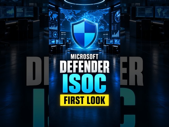 Microsoft Defender ISOC Your First Look!